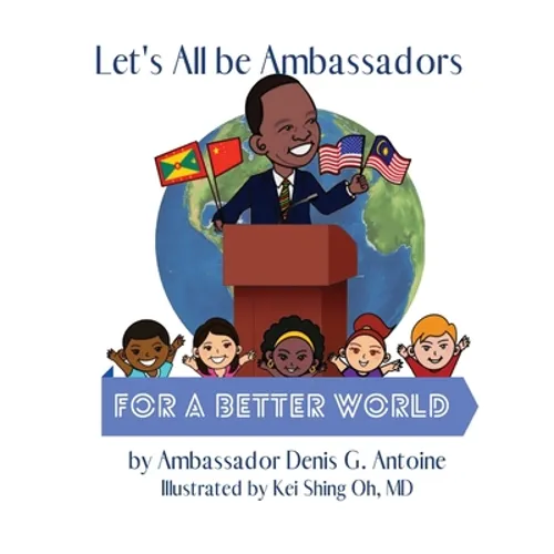 Let's All be Ambassadors for a Better World - Paperback