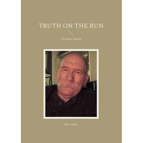 Truth on the Run: Christian Advaita - Paperback