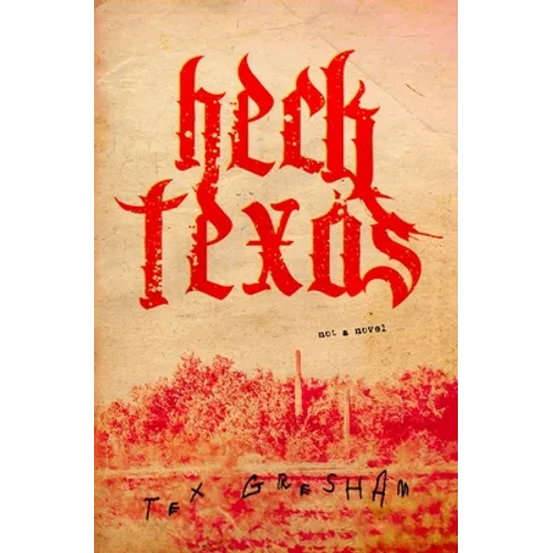 Heck, Texas - Paperback