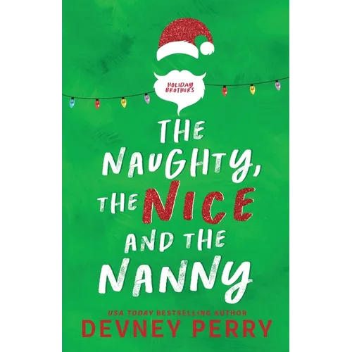 The Naughty, The Nice and The Nanny - Paperback
