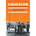 Cohesion: The Human Element in Combat
