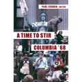 A Time to Stir: Columbia '68