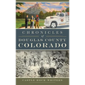 Chronicles of Douglas County, Colorado