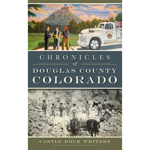 Chronicles of Douglas County, Colorado
