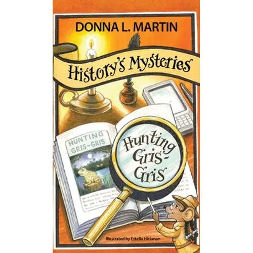 History's Mysteries: Hunting Gris-Gris