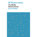 50 Physics Ideas You Really Need to Know - Mass Market Paperbound