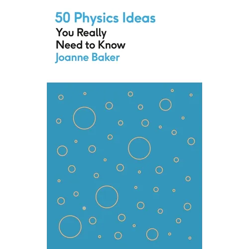 50 Physics Ideas You Really Need to Know - Mass Market Paperbound