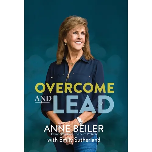 Overcome and Lead - Hardcover