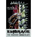 Embrace the Hideous Immaculate - Paperback