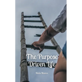 The Purpose Driven Life - Paperback