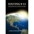 Solving 9-11: The Deception That Changed the World