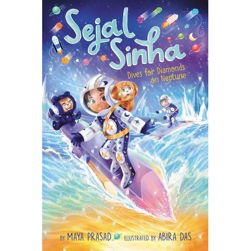 Sejal Sinha Dives for Diamonds on Neptune - Hardcover