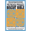 The Nuclear Platypus Biscuit Bible [softcover] - Paperback