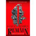 Only Ashes Remain - Paperback