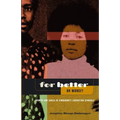For Better Or Worse? Women And ZANLA In Zimbabwe's Liberation Struggle