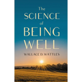 The Science of Being Well - Paperback