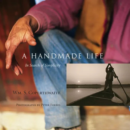 A Handmade Life: In Search of Simplicity - Paperback