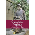 Guia de los Perplejos - Paperback