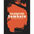 Celebrating Samhain: A Coloring and Activity Book - Paperback