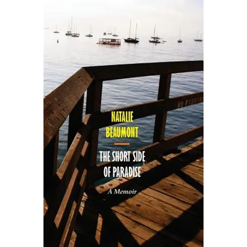 The Short Side Of Paradise: A Memoir - Paperback