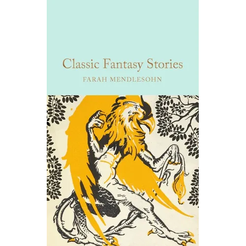 Classic Fantasy Stories - Hardcover