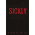 Sickly - Paperback