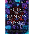 House of Crimson Kisses: A Steamy Vampire Fantasy Romance - Hardcover