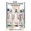 The Attenuating Puritan - Paperback