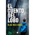 El Cuento del Lobo / The Tale of the Wolf - Paperback