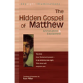 The Hidden Gospel of Matthew: Annotated & Explained - Hardcover
