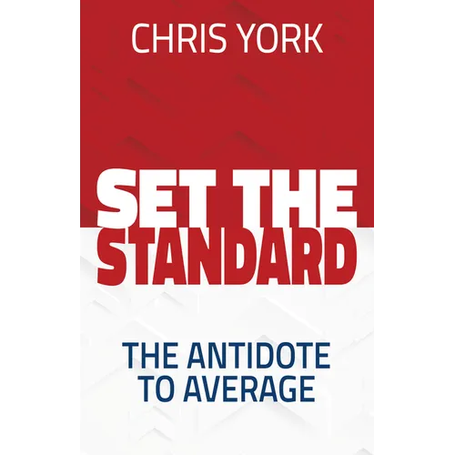 Set the Standard: The Antidote to Average - Paperback