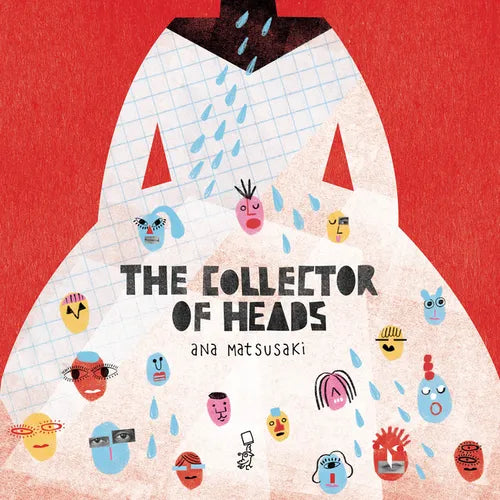 The Collector of Heads - Hardcover