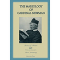 The Mariology of Cardinal Newman - Paperback