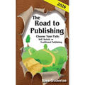 The Road to Publishing, 2026 Version - Paperback