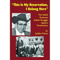 This Is My Reservation, I Belong Here: The Salish Kootenai Indian Struggle Against Termination