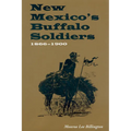 New Mexico's Buffalo Soldiers: 1866-1900
