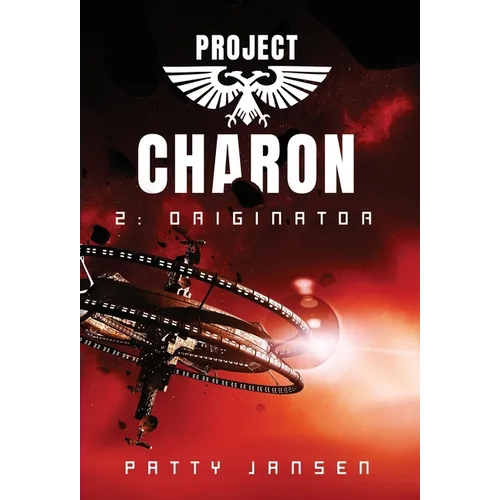 Project Charon 2: Originator: Re-entry - Hardcover