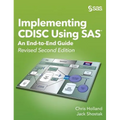 Implementing CDISC Using SAS: An End-to-End Guide, Revised Second Edition - Hardcover