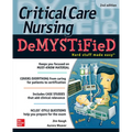 Critical Care Nursing Demystified, Second Edition - Paperback