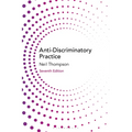 Anti-Discriminatory Practice: Equality, Diversity and Social Justice - Paperback