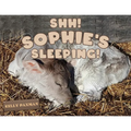 Shhh Sophie's Sleeping! - Paperback