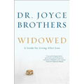 Widowed: A Guide for Living After Loss - Paperback