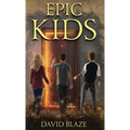 Epic Kids - Hardcover
