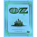 Oz: A Fantasy Role-Playing Setting - Hardcover