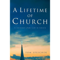 A Lifetime of Church - Paperback