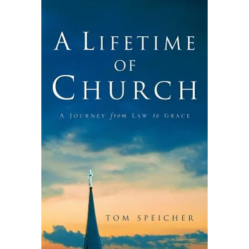 A Lifetime of Church - Paperback