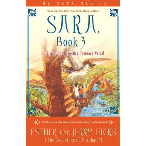 Sara, Book 3: A Talking Owl Is Worth a Thousand Words! - Paperback