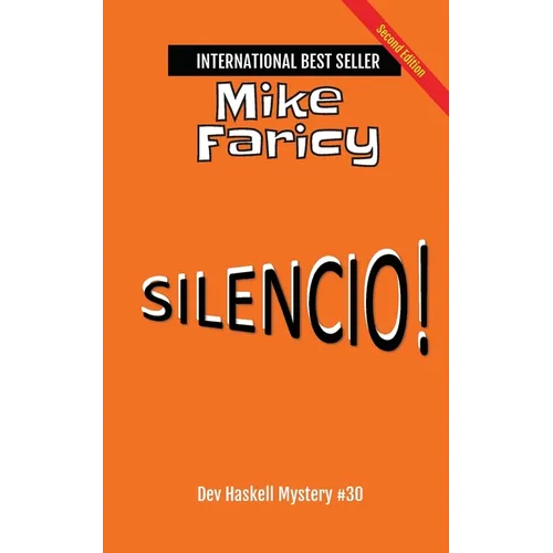 Silencio! Dev Haskell - Private Investigator Book 30, Second Edition - Paperback