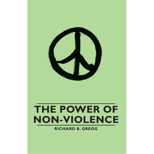The Power of Non-Violence - Paperback
