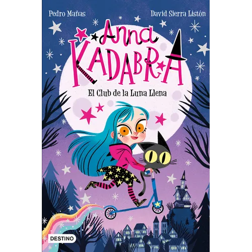Anna Kadabra 1. El Club de la Luna Llena - Paperback